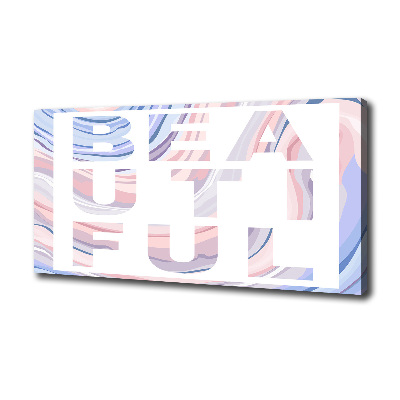 Schilderij op canvas Mooi