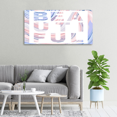 Schilderij op canvas Mooi